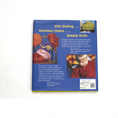 BIG FISH, LITTLE FISH: QUICK KNITS FOR KIDS & GROWN UPS BY JIL EATON1