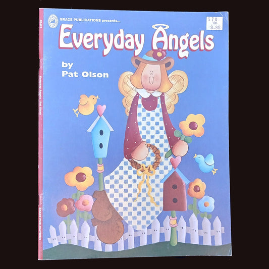 EVERYDAY ANGELS BY PAT OLSON BOOKLET: PAINTING DRAWING CRAFT PROJECTS   LF0