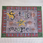 HAND PAINTED NEEDLEPOINT CANVAS:  "SETTLE FOR MORE"    BM0