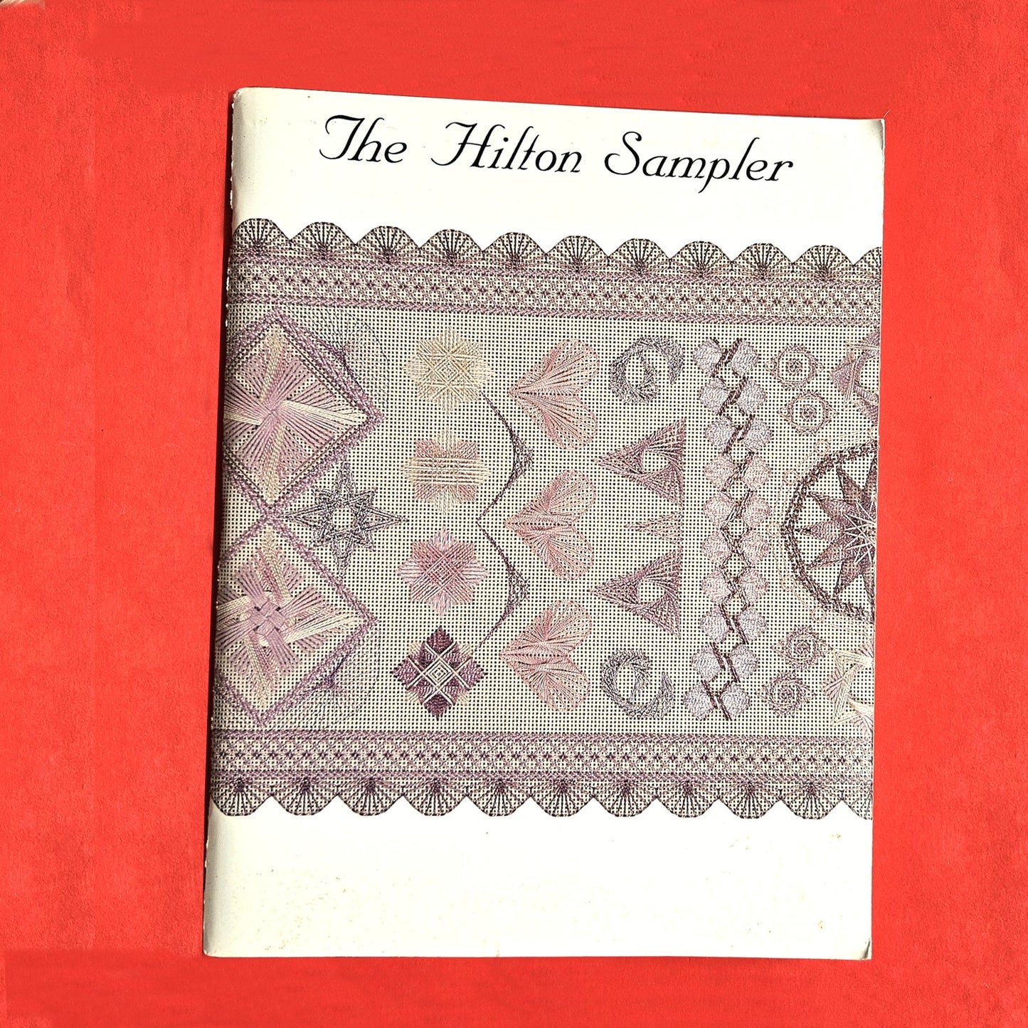 OOAK 1994 FIRST EDITION THE HILTON SAMPLER STITCH GUIDE BY JEAN HILTON  BM0