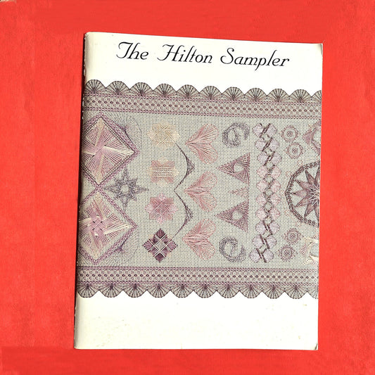 OOAK 1994 FIRST EDITION THE HILTON SAMPLER STITCH GUIDE BY JEAN HILTON  BM0