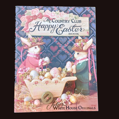 THE COUNTRY CLUB HAPPY EASTER WOOD CRAFT PROJECT PATTERNS:  BIRDHOUSE, SIGN   LF0
